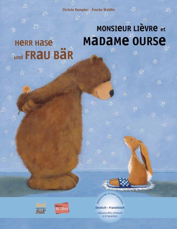 Herr Hase & Frau Bär. Kinderbuch Deutsch-Französisch - Kempter, Christa