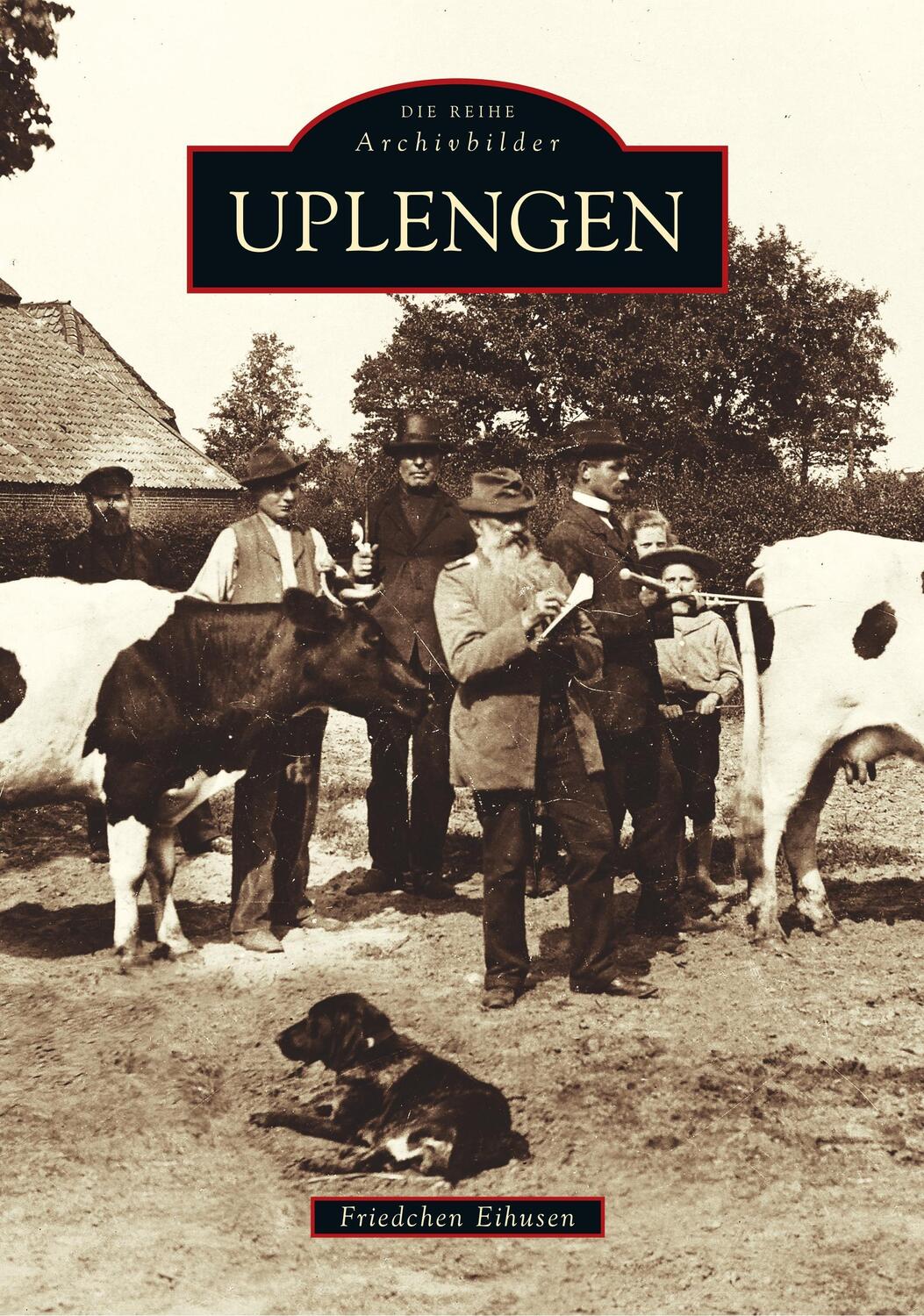 Cover: 9783866801134 | Uplengen | Friedchen Eihusen | Taschenbuch | Sutton Verlag GmbH