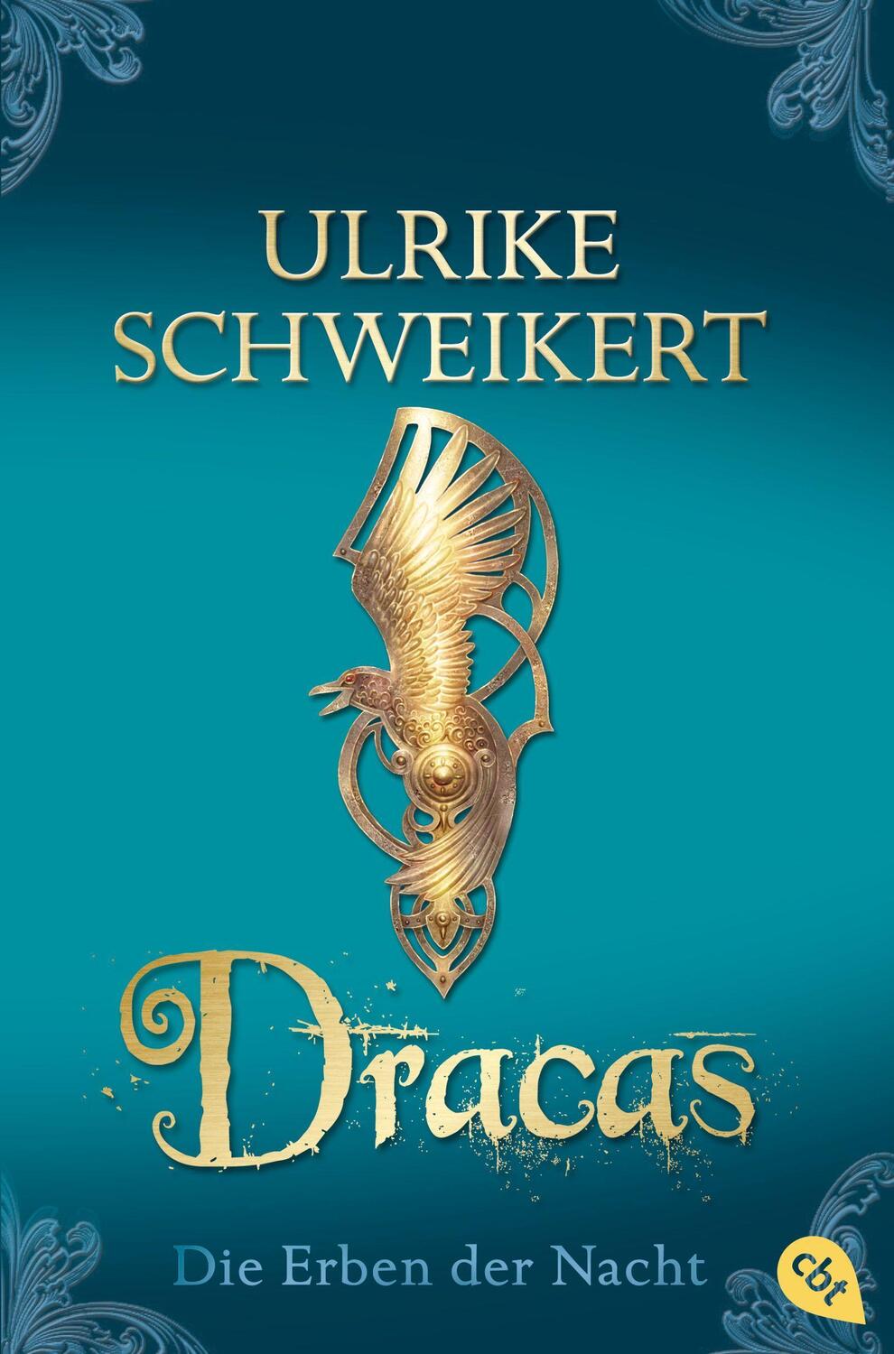 Cover: 9783570306567 | Die Erben der Nacht - Dracas | Ulrike Schweikert | Taschenbuch | 2010