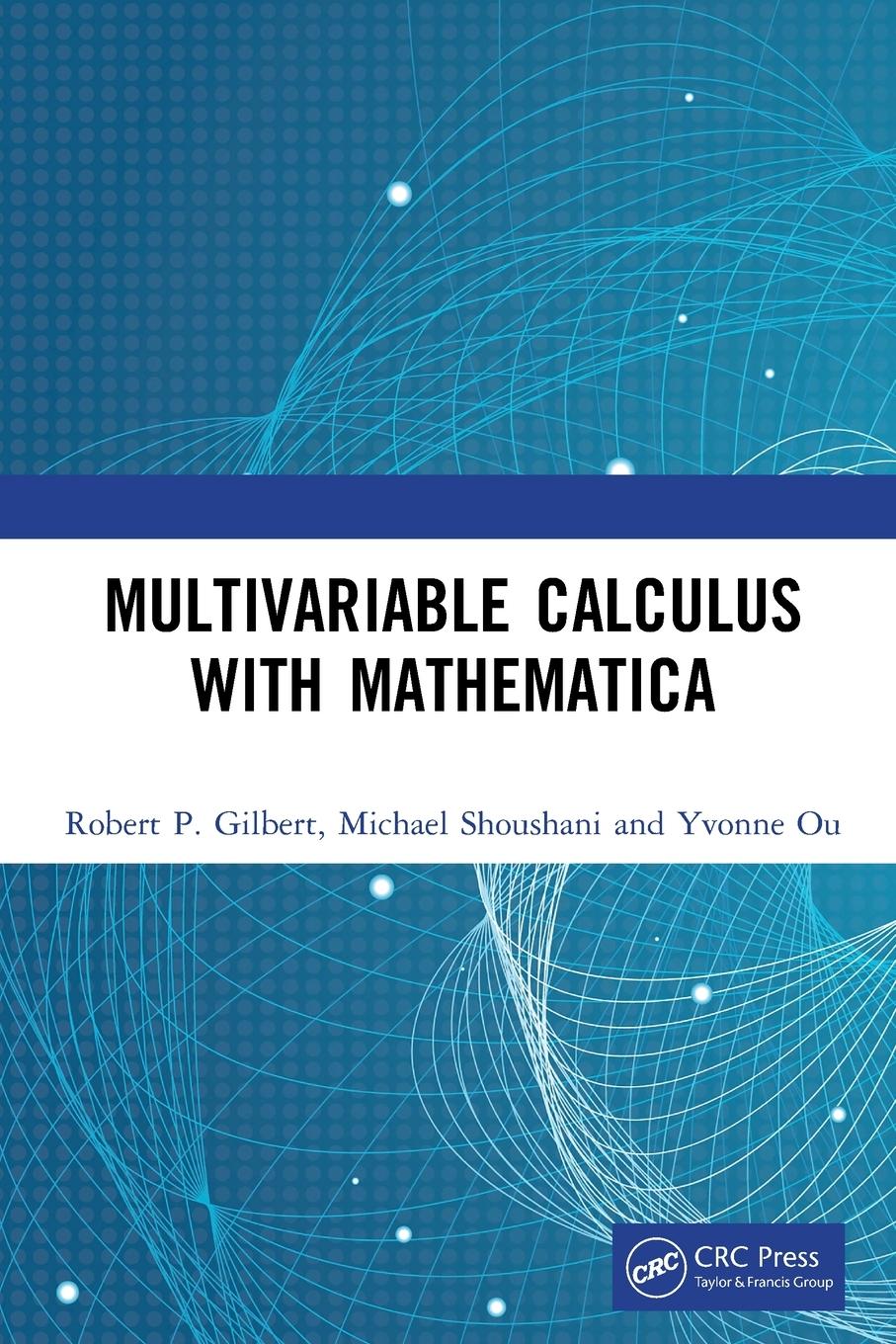 Cover: 9780367623036 | Multivariable Calculus with Mathematica | Robert P. Gilbert (u. a.)