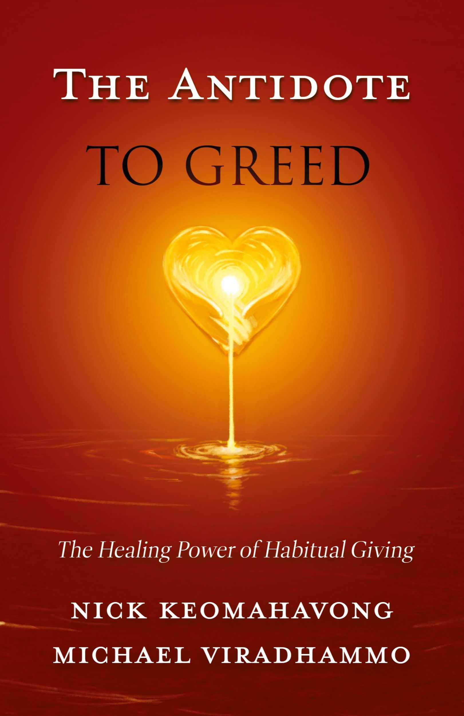 Cover: 9798985440348 | The Antidote to Greed | Keomahavong (u. a.) | Taschenbuch | Englisch