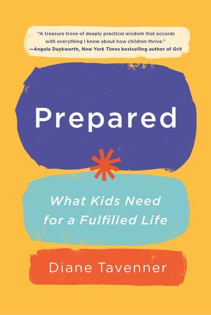 Cover: 9781984826541 | Prepared: What Kids Need for a Fulfilled Life | Diane Tavenner | Buch