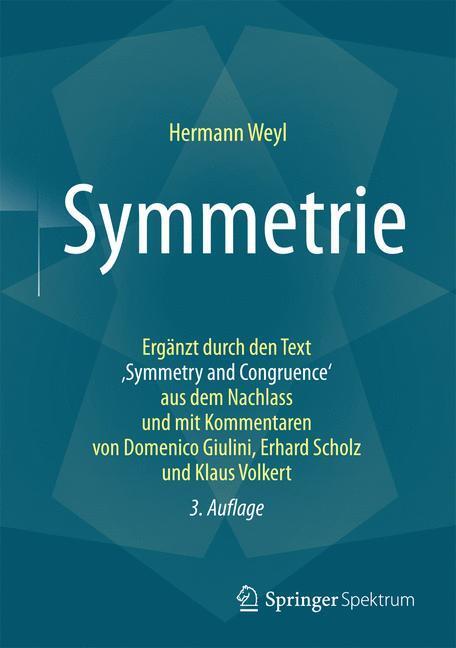 Cover: 9783662527108 | Symmetrie | Hermann Weyl | Buch | HC runder Rücken kaschiert | Deutsch