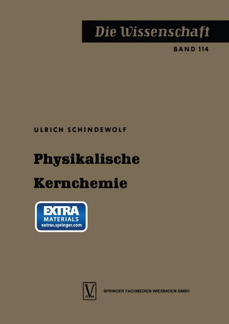 Cover: 9783663009153 | Physikalische Kernchemie | Ulrich Schindewolf | Taschenbuch | viii