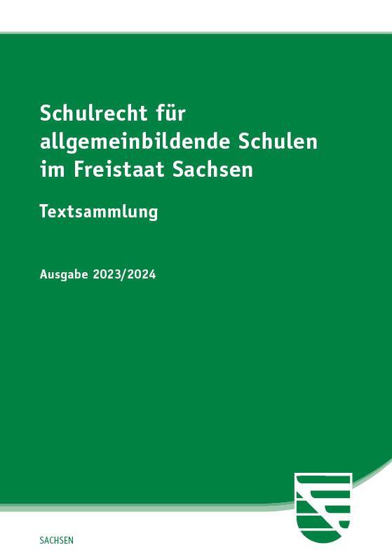 Cover: 9783949409240 | Schulrecht für allgemeinbildende Schulen im Freistaat Sachsen | Buch