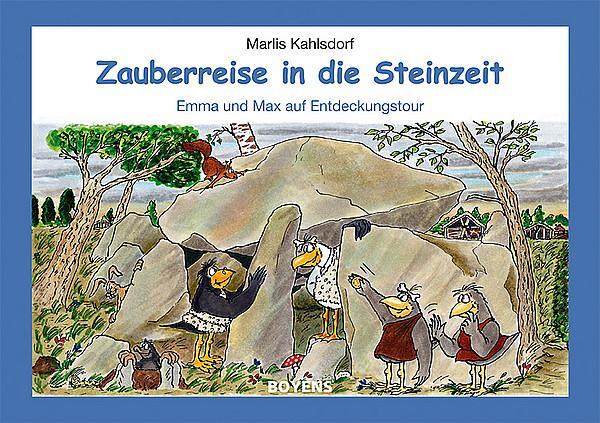 Cover: 9783804212404 | Zauberreise in die Steinzeit | Emma und Max auf Entdeckungstour | Buch