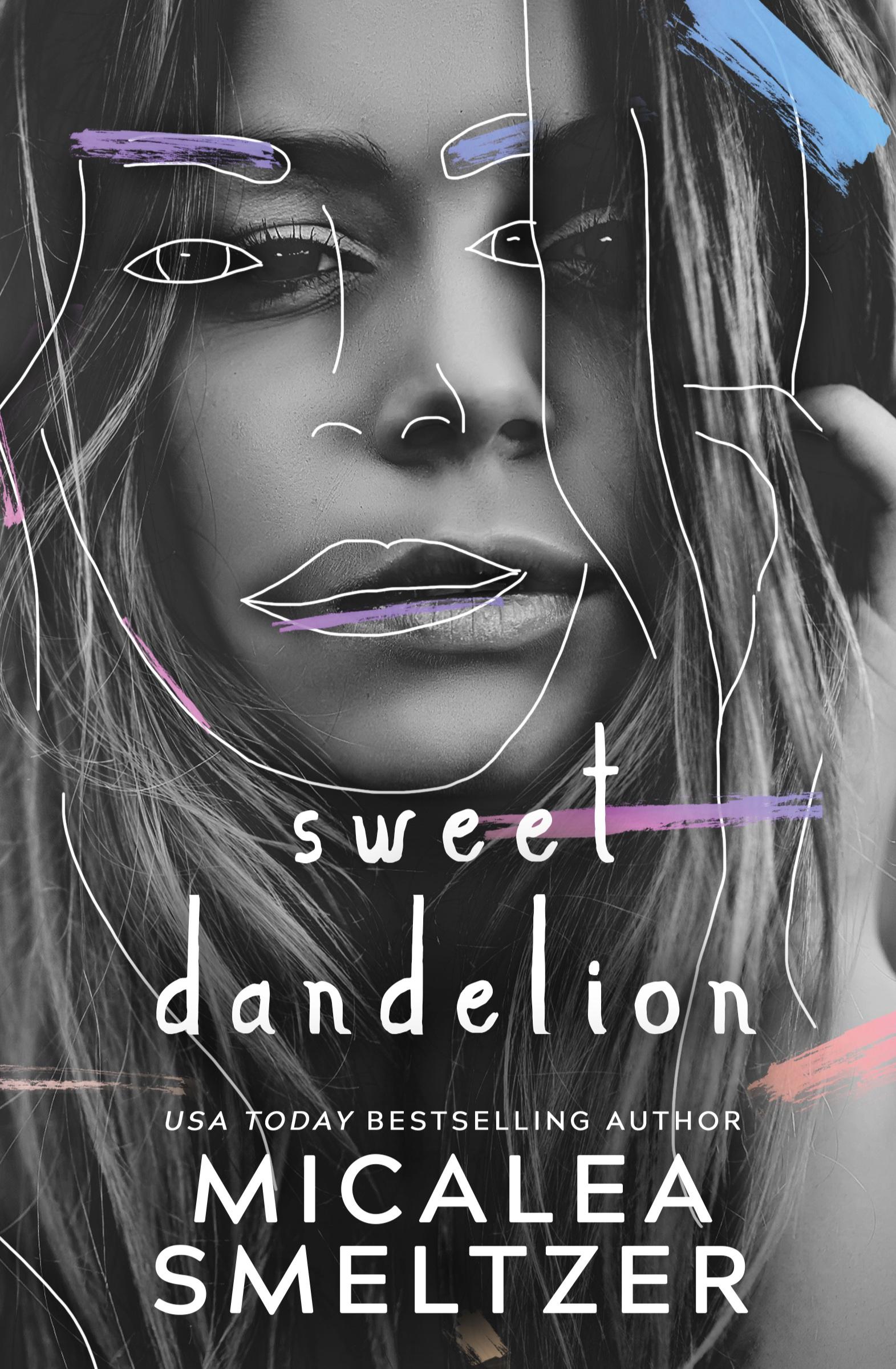 Cover: 9781087870892 | Sweet Dandelion | Micalea Smeltzer | Taschenbuch | Paperback | 2021