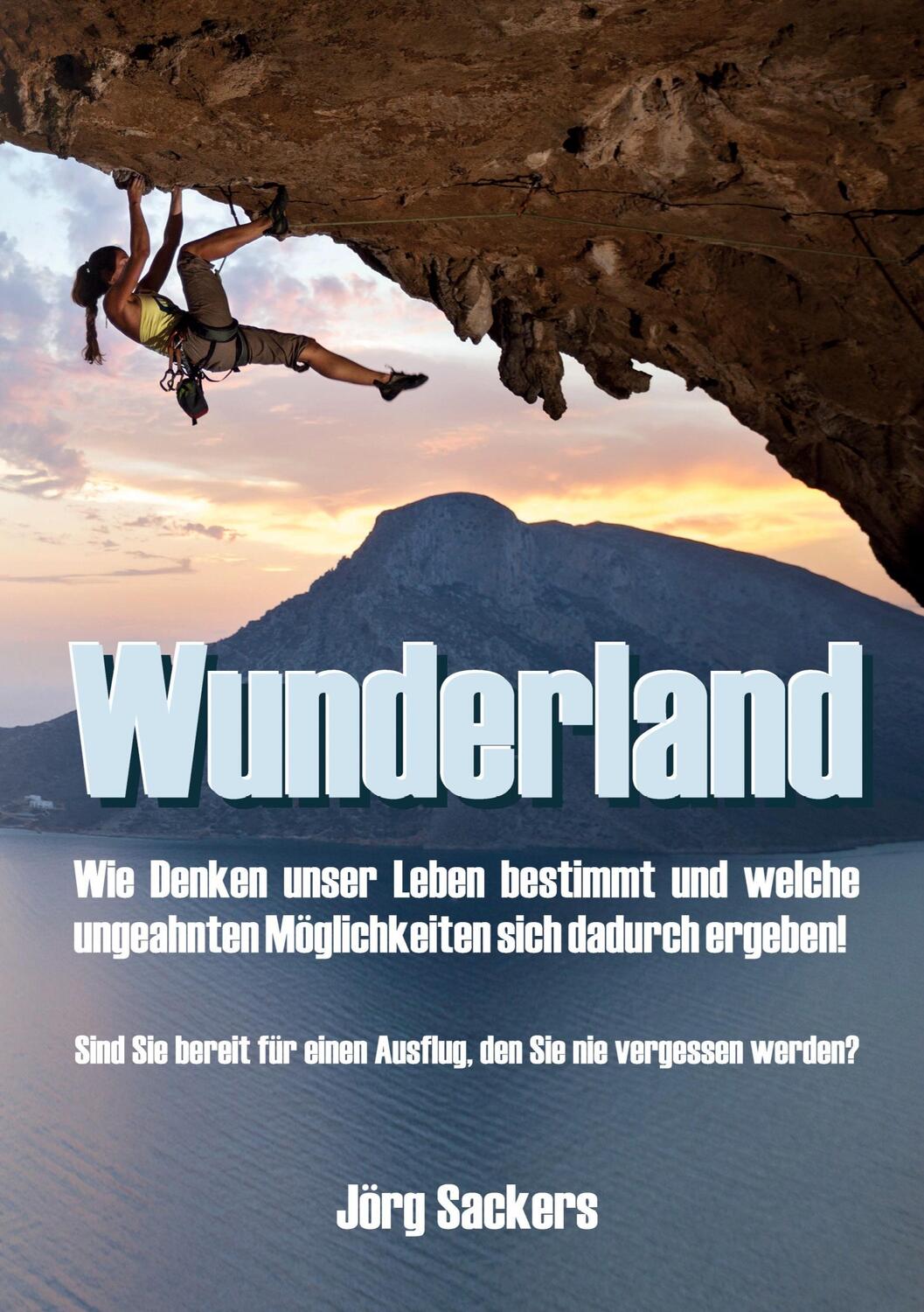 Cover: 9783732312405 | Wunderland | Jörg Sackers | Taschenbuch | Paperback | Deutsch | 2014