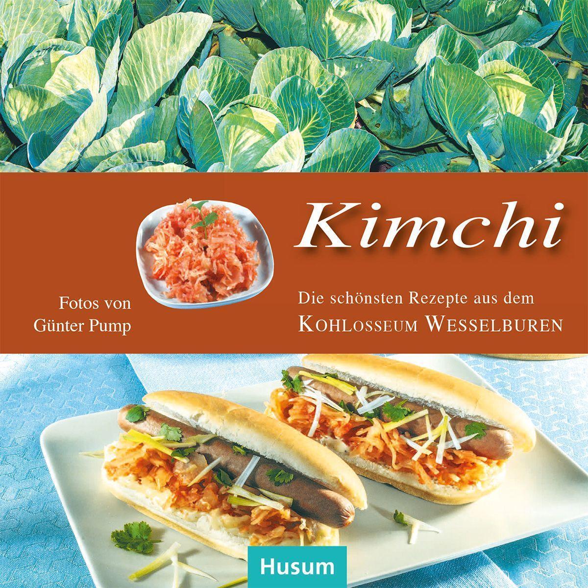 Cover: 9783967170320 | Kimchi | Die schönsten Rezepte aus dem KOHLosseum Wesselburen | Buch