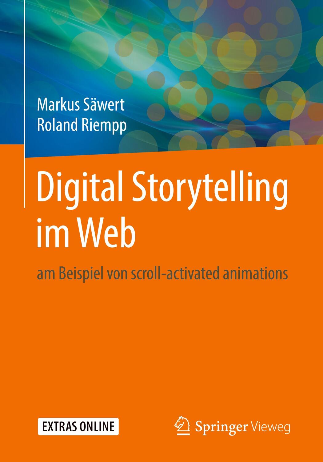 Cover: 9783658230548 | Digital Storytelling im Web | Roland Riempp (u. a.) | Taschenbuch