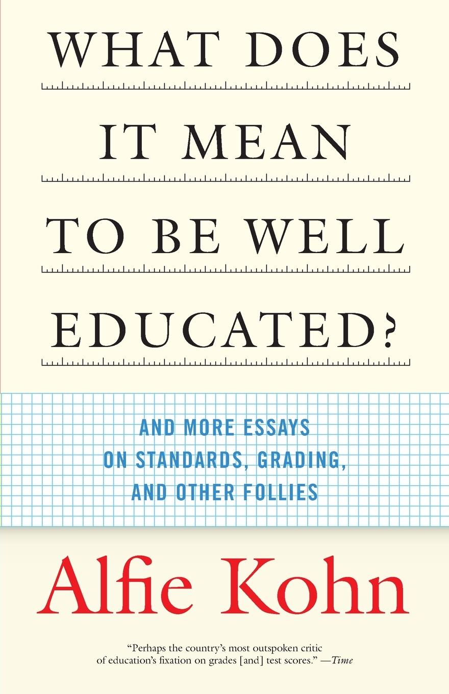 Cover: 9780807032671 | What Does It Mean to Be Well Educated? | Alfie Kohn | Taschenbuch