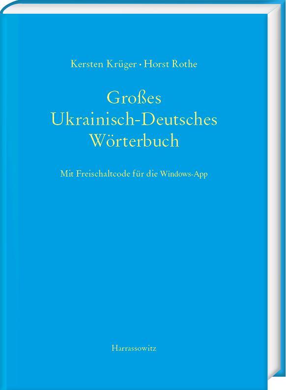 Cover: 9783447121200 | Großes Ukrainisch-Deutsches Wörterbuch | Kersten Krüger (u. a.) | Buch