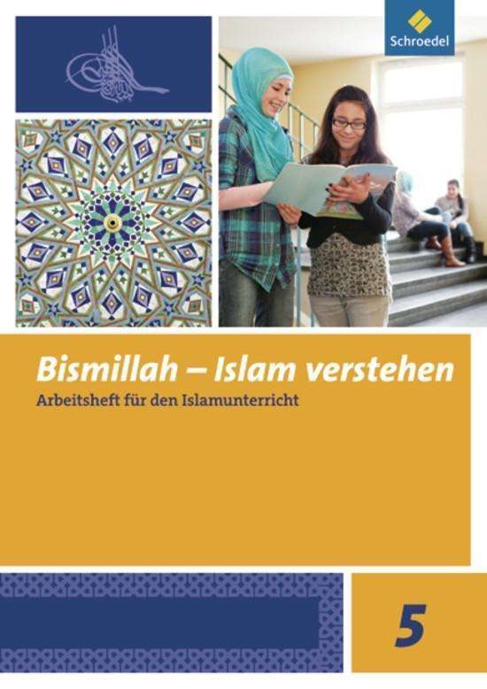 Cover: 9783507702103 | Bismillah 5. Arbeitsheft. Islam verstehen | Broschüre | Deutsch | 2011