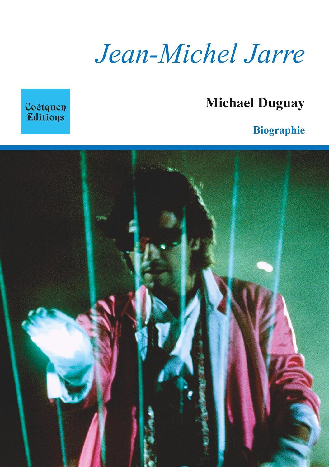 Cover: 9782849933244 | Jean-Michel Jarre | Michael Duguay | Taschenbuch | Paperback | 240 S.
