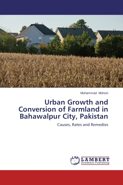 Cover: 9783659590580 | Urban Growth and Conversion of Farmland in Bahawalpur City, Pakistan