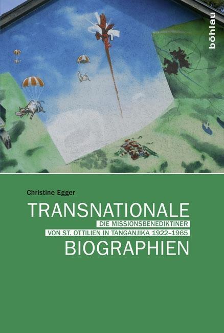 Cover: 9783412225070 | Transnationale Biographien | Christine Egger | Buch | 396 S. | Deutsch