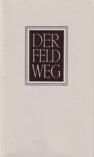 Cover: 9783465034919 | Der Feldweg | Martin Heidegger | Broschüre | 7 S. | Deutsch | 2006