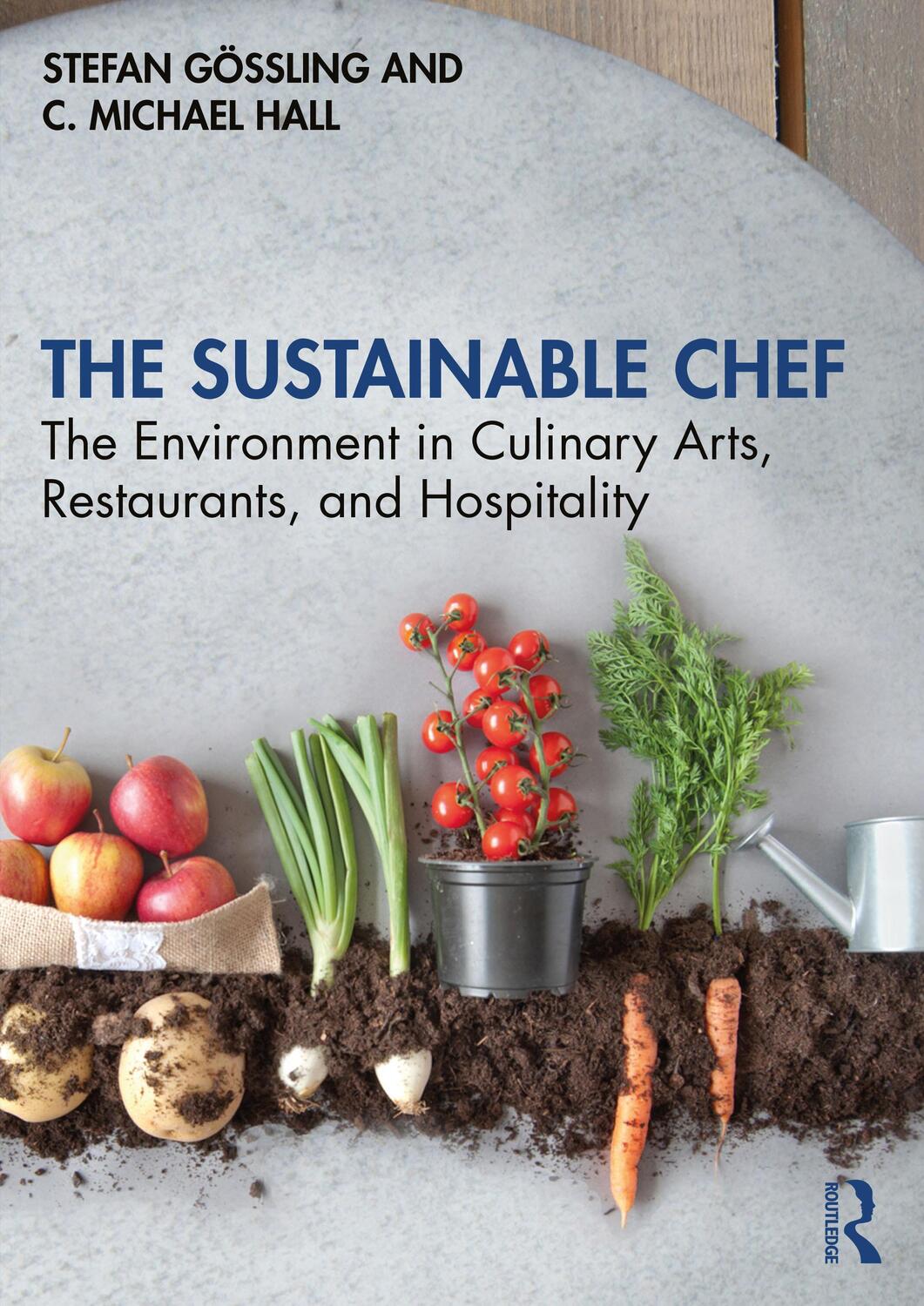 Cover: 9781138733732 | The Sustainable Chef | Stefan Goessling (u. a.) | Taschenbuch | 2021