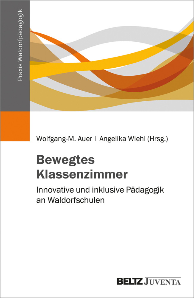 Cover: 9783779964148 | Bewegtes Klassenzimmer | Wolfgang-M. Auer (u. a.) | Taschenbuch | 2021
