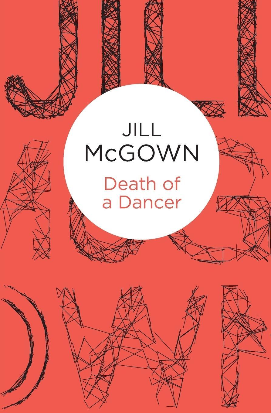 Cover: 9781447268505 | Death of a Dancer | Jill Mcgown | Taschenbuch | Paperback | Englisch