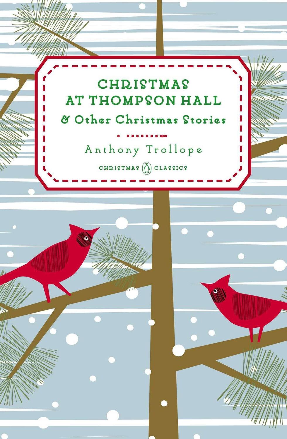 Cover: 9780143122470 | Christmas at Thompson Hall: And Other Christmas Stories | Trollope