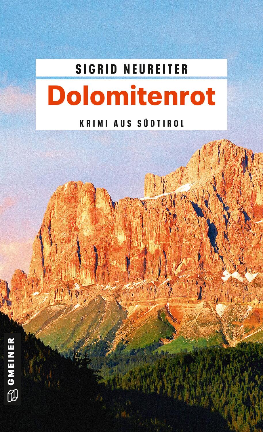 Cover: 9783839216804 | Dolomitenrot | Sigrid Neureiter | Taschenbuch | PR-Beraterin Sommer
