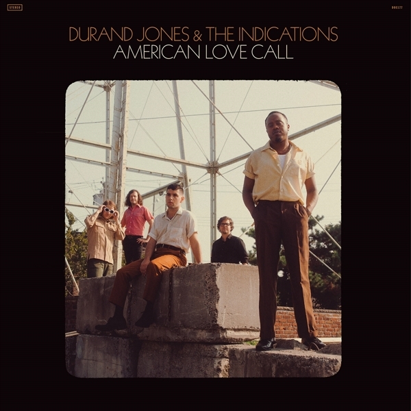 Cover: 656605147710 | American Love Call | Durand Jones &amp; The Indications | 2019