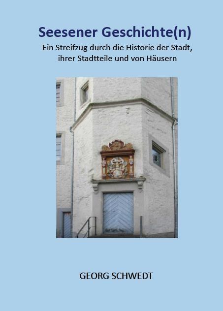 Cover: 9783949979637 | Seesener Geschichte(n) | Georg Schwedt | Taschenbuch | Deutsch | 2024