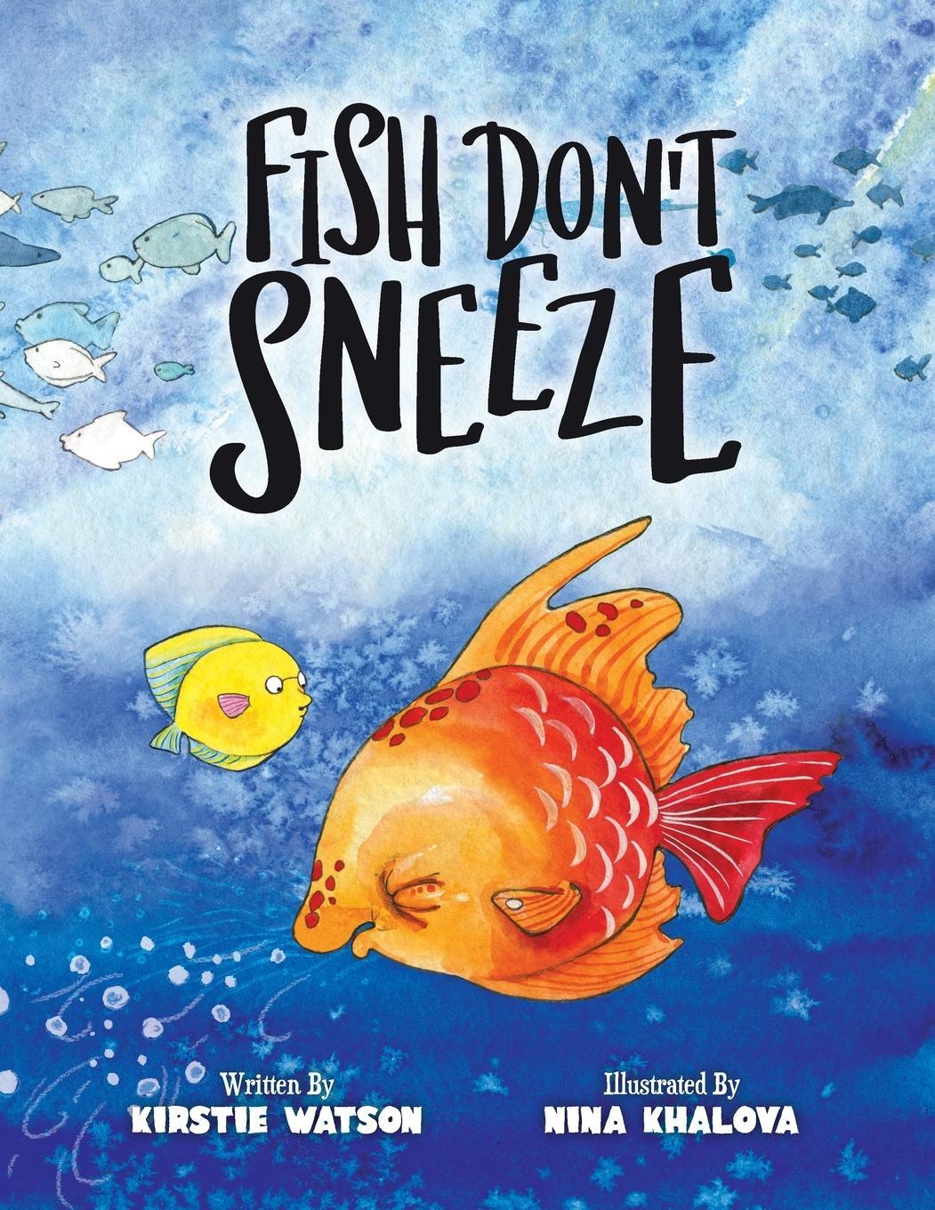 Cover: 9781916254947 | Fish Don't Sneeze | Kirstie Watson | Taschenbuch | Paperback | 2020