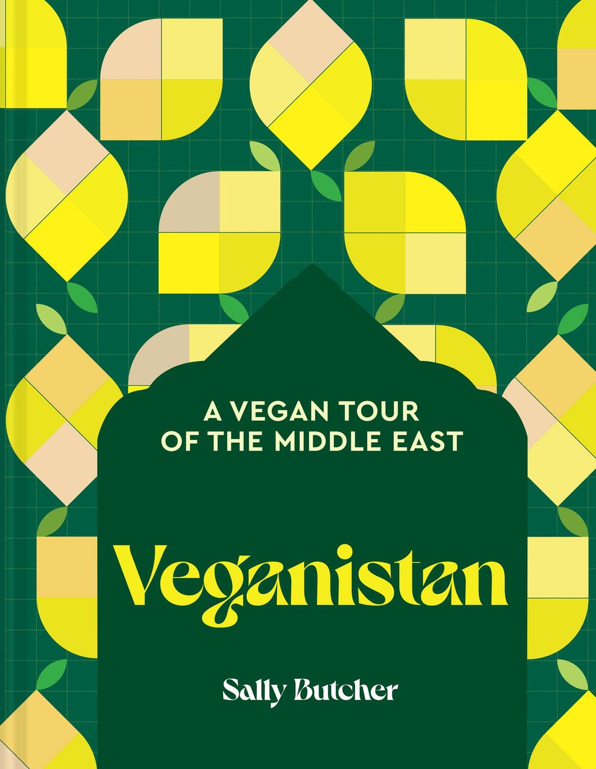 Cover: 9781911682745 | Veganistan | A Vegan Tour of the Middle East | Sally Butcher | Buch