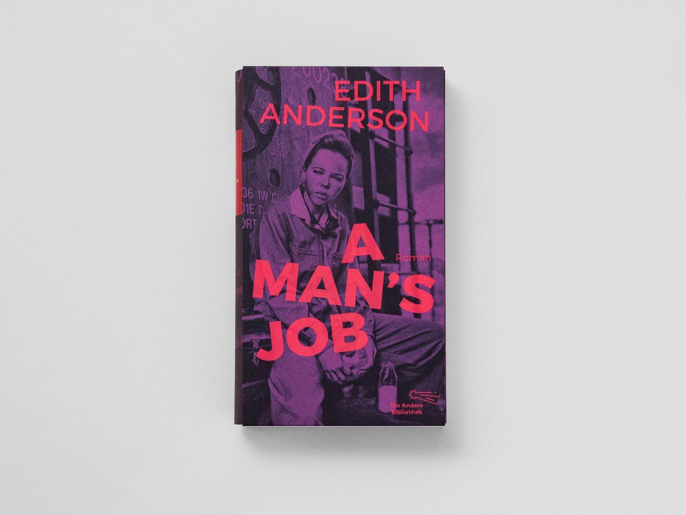 Bild: 9783847704751 | A Man's Job | Roman | Edith Anderson | Buch | Die Andere Bibliothek