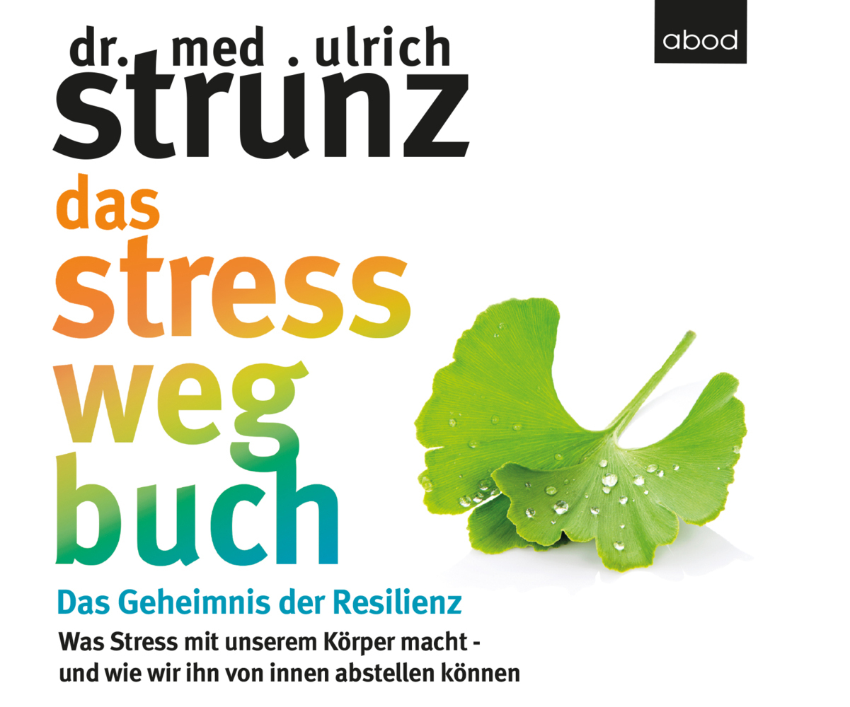 Cover: 9783954719419 | Das Stress-weg-Buch, Audio-CD | Ulrich Strunz | Audio-CD | 316 Min.