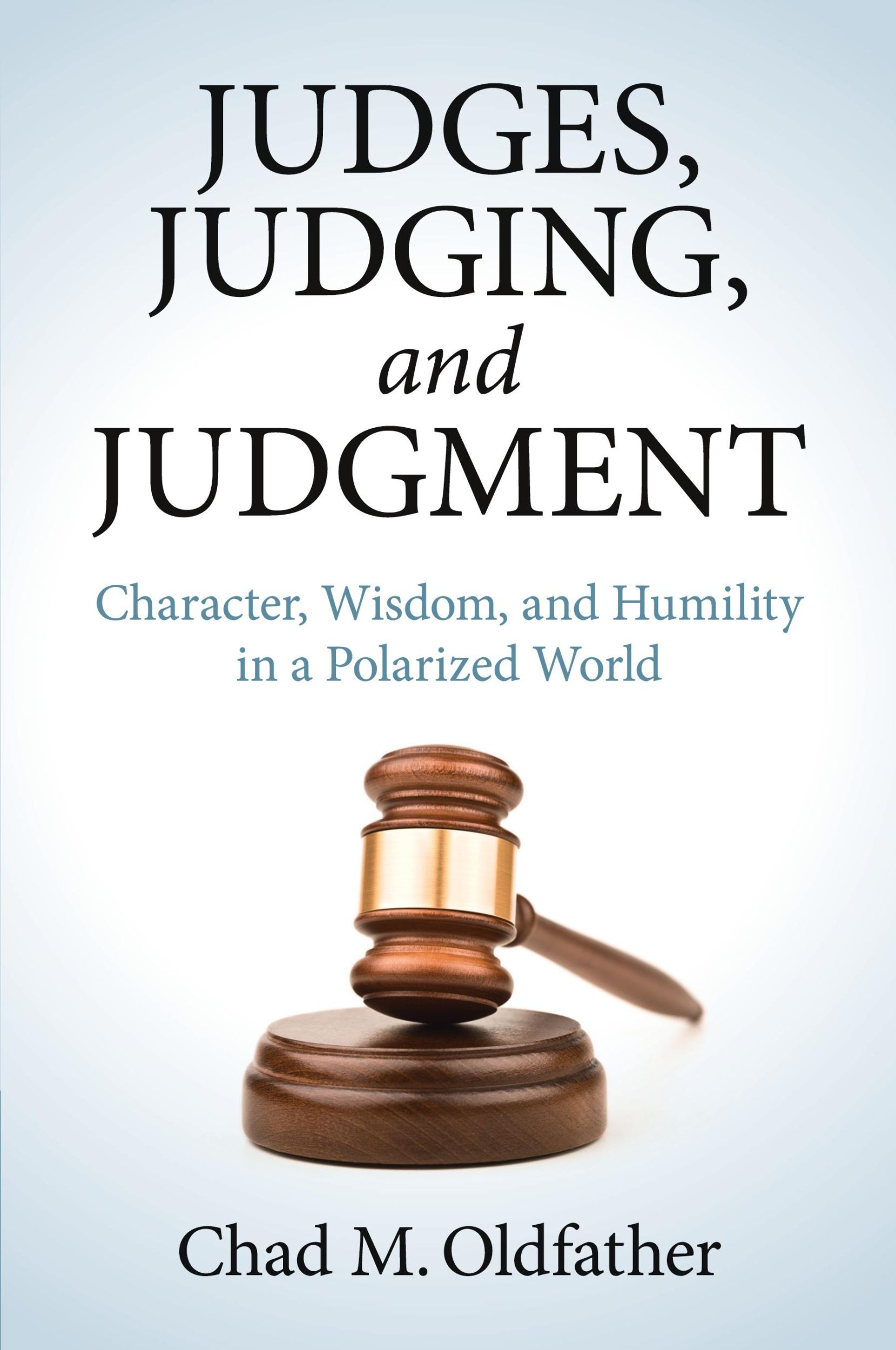 Cover: 9781009354615 | Judges, Judging, and Judgment | Chad M. Oldfather | Taschenbuch | 2024