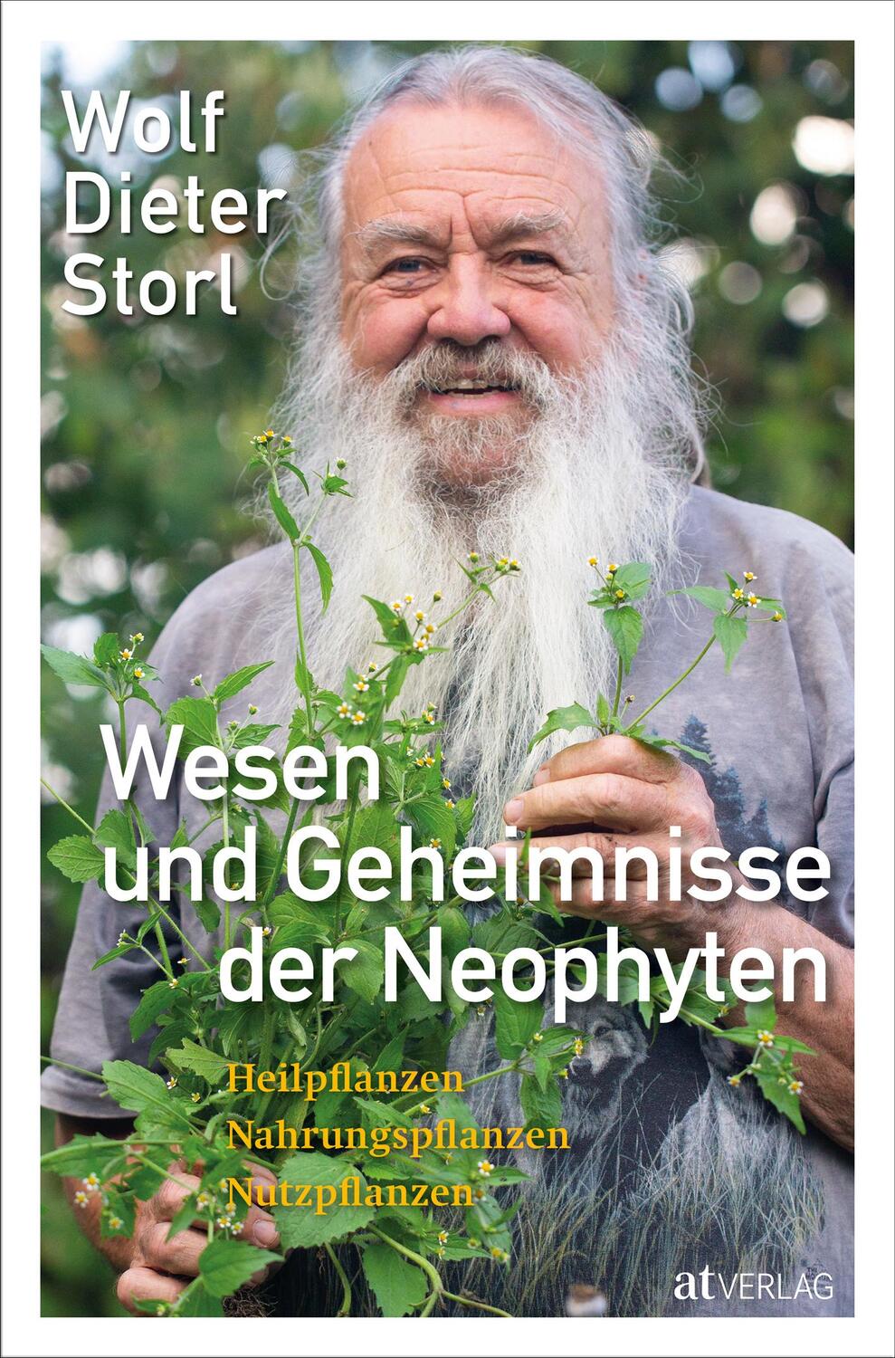 Cover: 9783039021703 | Wesen und Geheimnisse der Neophyten | Wolf-Dieter Storl | Buch | 2022