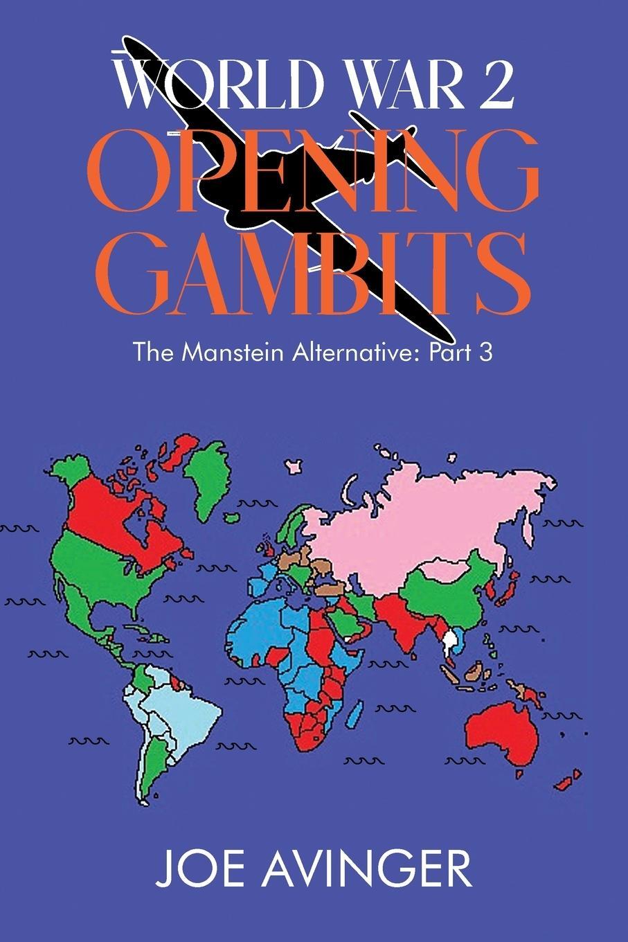 Cover: 9798893305418 | World War 2- Opening Gambits | The Manstein Alternative: Part 3 | Buch