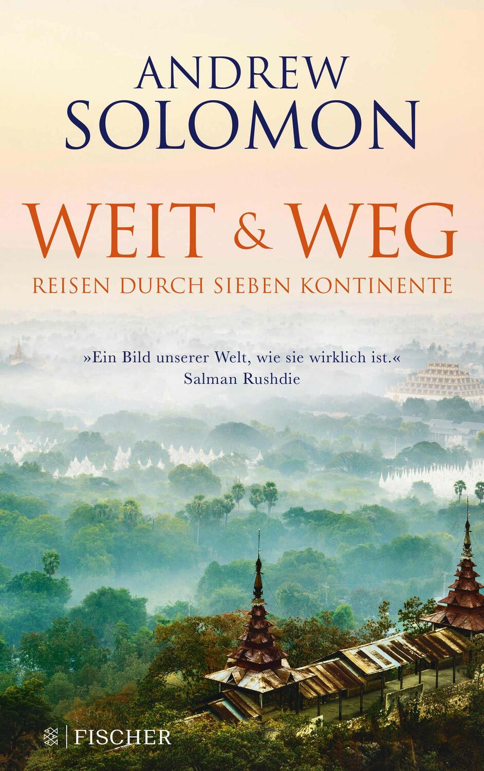 Cover: 9783596703227 | Weit und weg | Reisen durch sieben Kontinente | Andrew Solomon | Buch