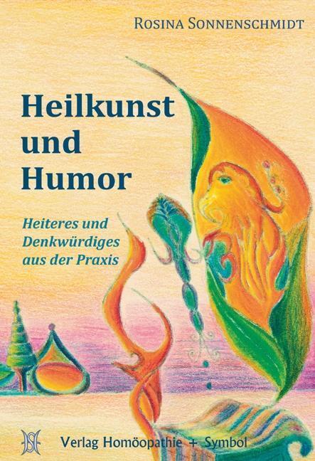 Cover: 9783937095196 | Heilkunst und Humor | Heiteres und Denkwürdiges aus der Praxis | Buch