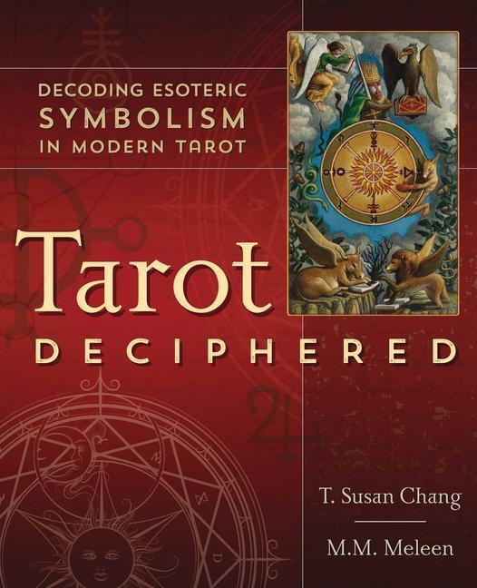 Cover: 9780738764474 | Tarot Deciphered | Decoding Esoteric Symbolism in Modern Tarot | Buch