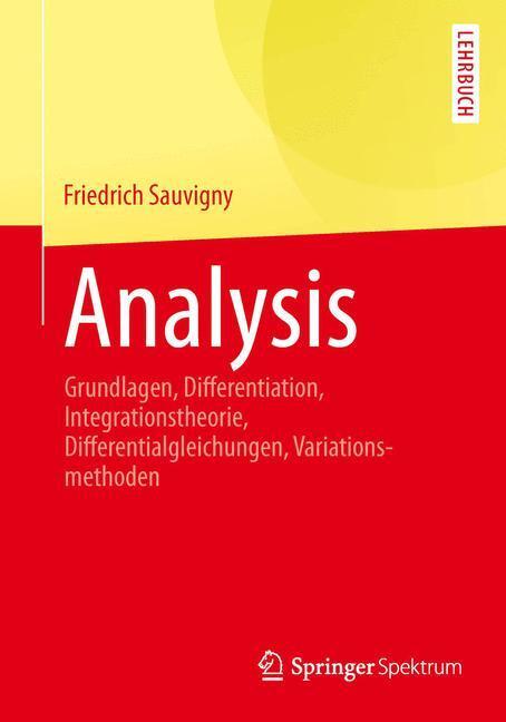 Cover: 9783642415067 | Analysis | Friedrich Sauvigny | Taschenbuch | Springer-Lehrbuch | 2013