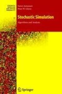 Cover: 9781441921468 | Stochastic Simulation: Algorithms and Analysis | Glynn (u. a.) | Buch
