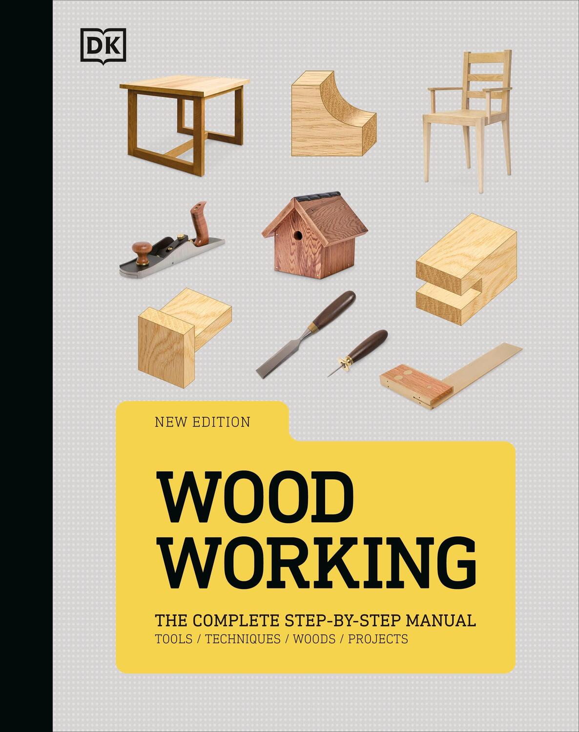 Cover: 9780241653081 | Woodworking | The Complete Step-by-Step Manual | DK | Buch | Englisch