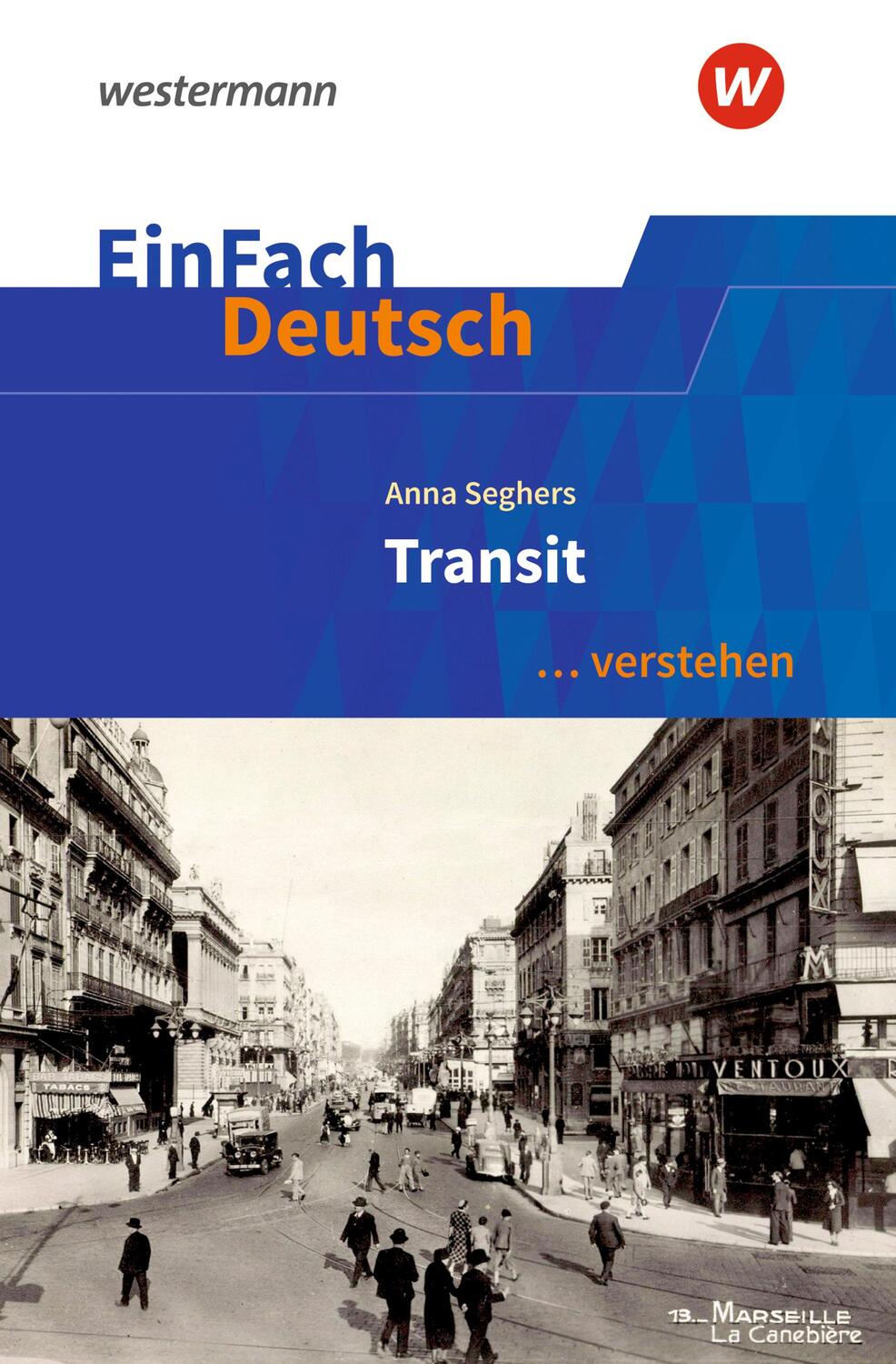 Cover: 9783140227186 | EinFach Deutsch ... verstehen. Seghers: Transit | Taschenbuch | 176 S.
