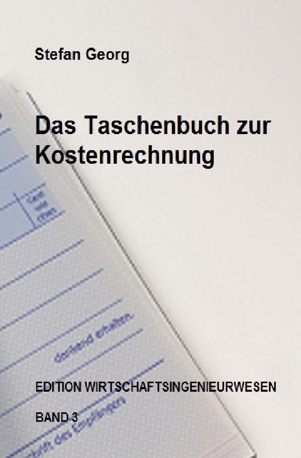 Cover: 9783746760025 | Das Taschenbuch zur Kostenrechnung | Stefan Georg | Taschenbuch | 2018