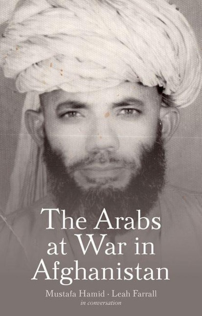 Cover: 9781849044202 | The Arabs at War in Afghanistan | Mustafa Hamid (u. a.) | Buch | 2015