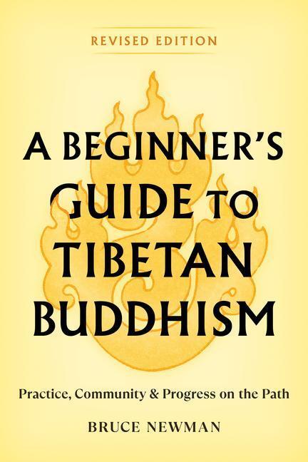Cover: 9781559395038 | A Beginner's Guide to Tibetan Buddhism: Practice, Community, and...