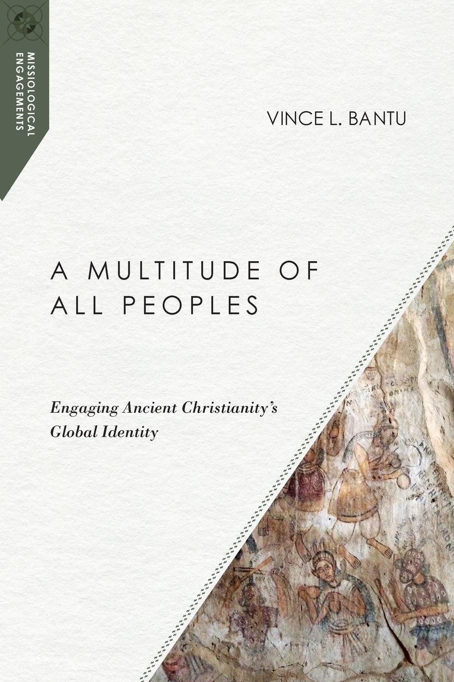 Cover: 9780830851072 | A Multitude of All Peoples | Vince L Bantu | Taschenbuch | Englisch