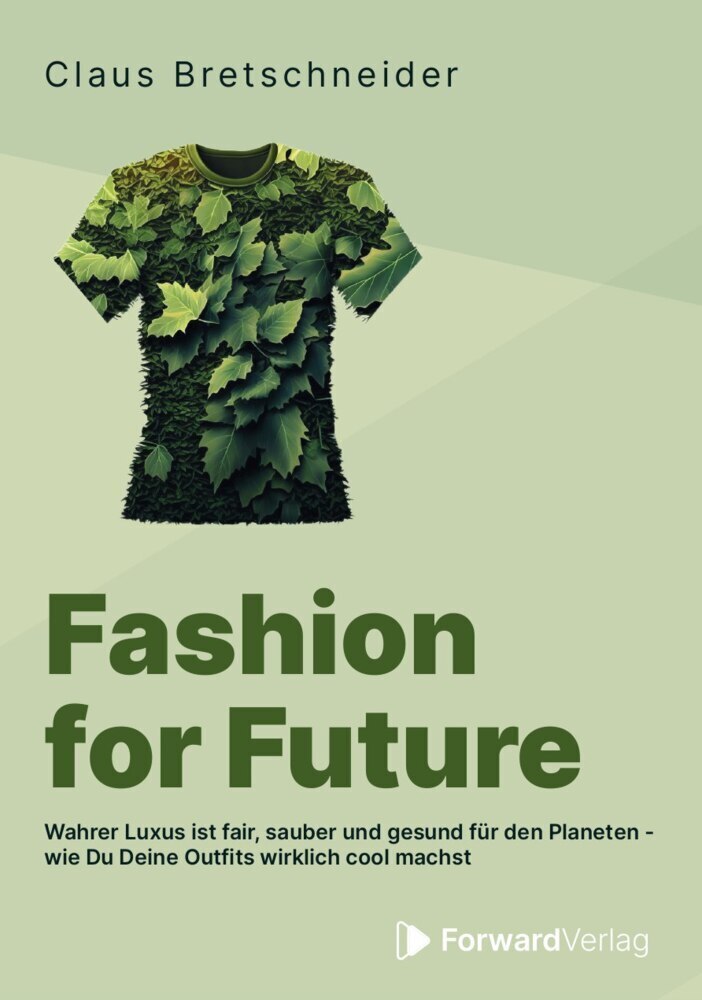 Cover: 9783987550478 | Fashion for Future | Claus Bretschneider | Taschenbuch | 160 S. | 2023