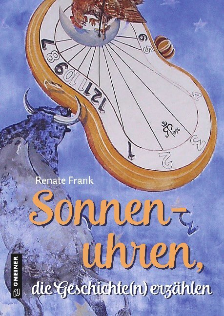 Cover: 9783839226841 | Sonnenuhren, die Geschichte(n) erzählen | Renate Frank | Buch | 160 S.