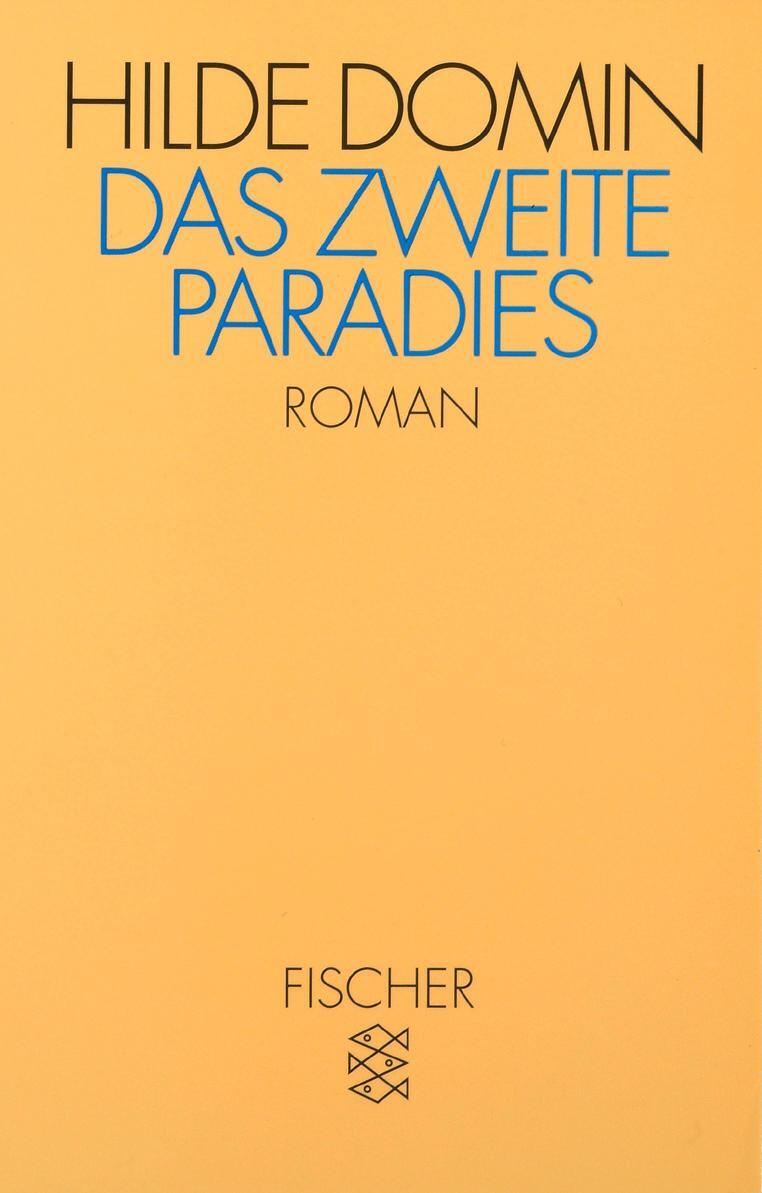 Cover: 9783596122011 | Das zweite Paradies | Roman in Segmenten | Hilde Domin | Taschenbuch