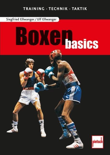 Cover: 9783613507586 | Boxen basics | Training - Technik - Taktik | Ellwanger (u. a.) | Buch